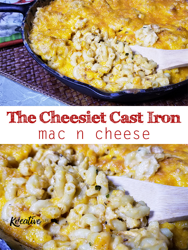 Cheesiest Cast Iron Mac N Cheese - The Kreative Life