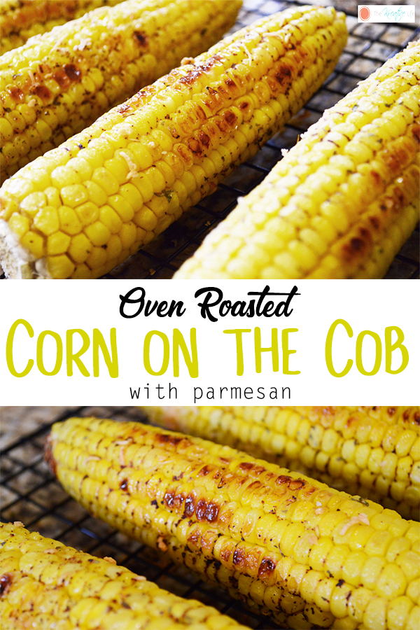 This oven roasted corn on the cob recipe adds a little zest to your usual corn by adding a little chili powder and parmesan. - The Kreative Life